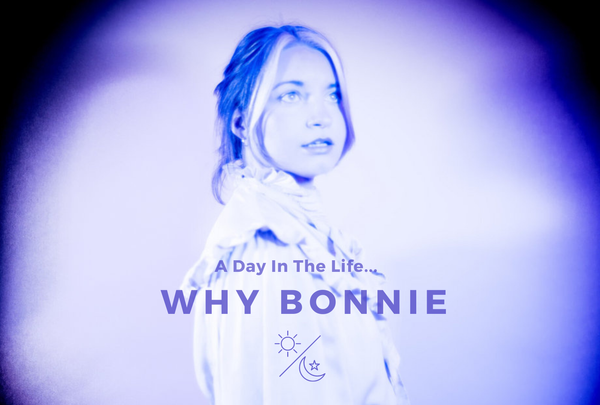 A Day in the Life: Why Bonnie